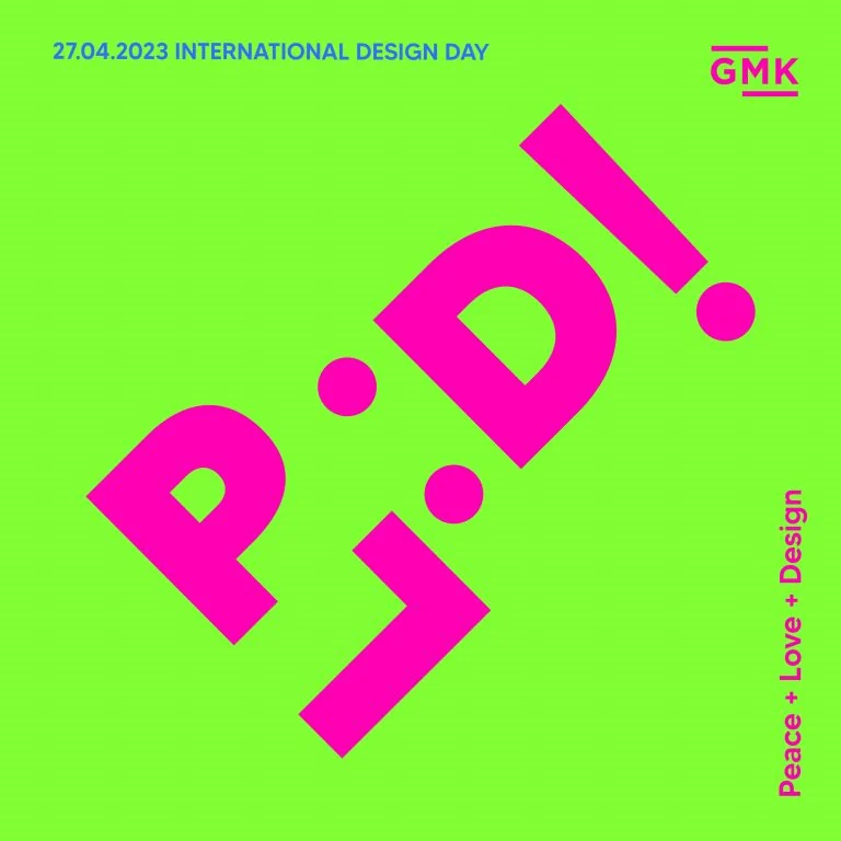 International Design Day 2023 poster — Peace + Love + Design